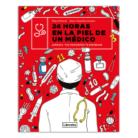 24 HORAS EN LA PIEL DE UN MÉDICO