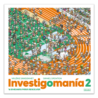 Investigomanía 2. 16 enigmas para resolver