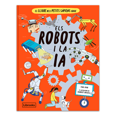 El llibre dels petits sàpiens sobre els robots i la IA