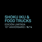 Shoku Iku & Food trucks. Edición limitada 10º aniversario n.° 4