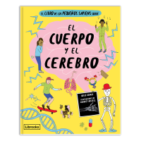 El libro de los pequeños sapiens sobre el cuerpo y el cerebro