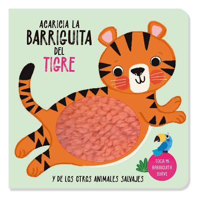 Acaricia la barriguita del tigre